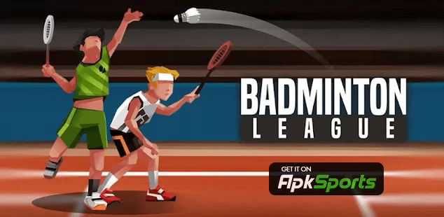 Download Badminton League MOD APK Latest Version